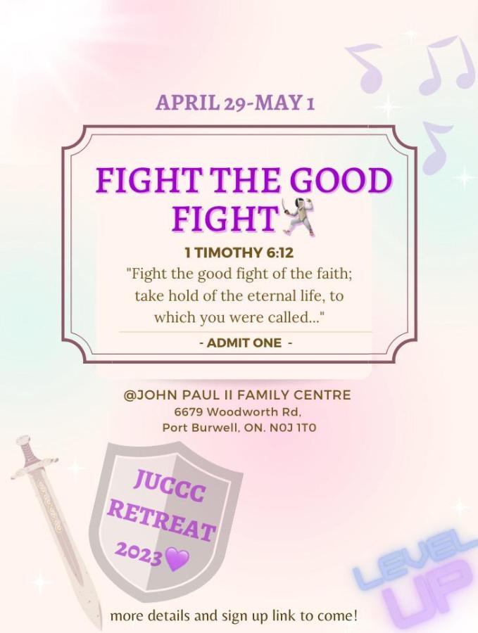 JU Retreat 2023 Reflections: Fight the Good Fight